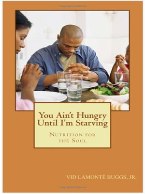 cover image of You Ain't Hungry Until I'm Starving